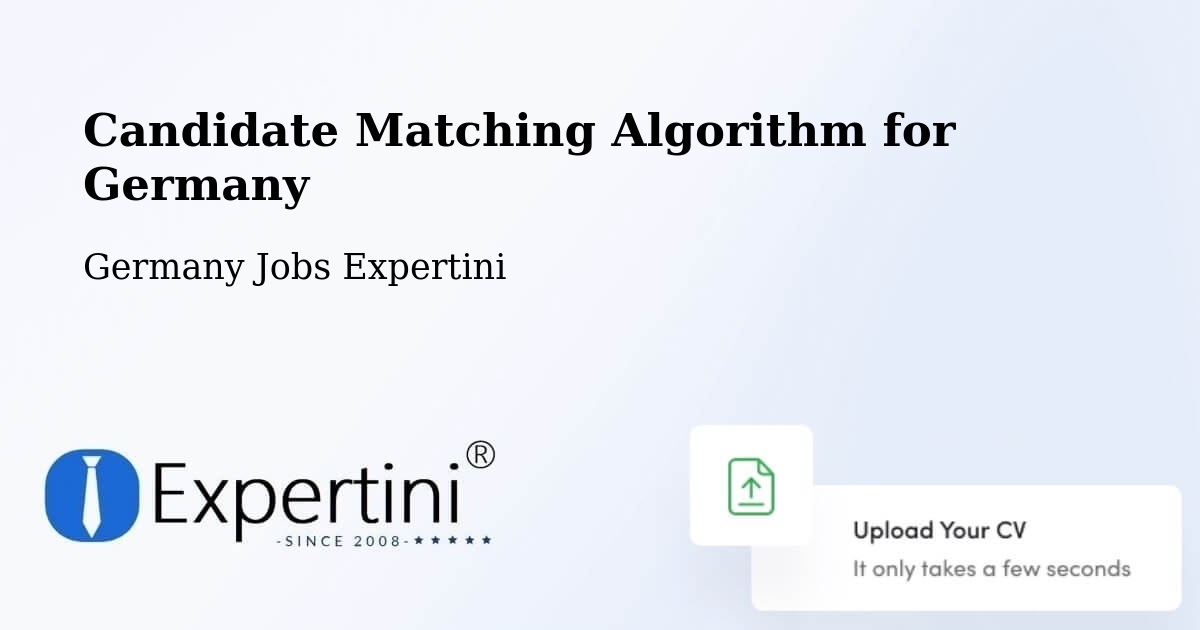 Candidate Matching Algorithm Overview – Harburg - Germany Jobs Expertini